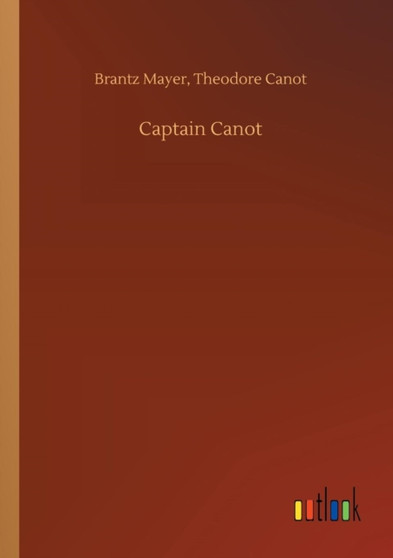 Captain Canot by Brantz Canot Theodore Mayer - Paperback