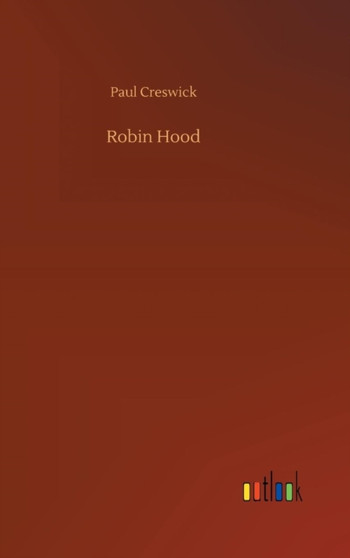 Robin Hood by Paul Creswick - Hardback