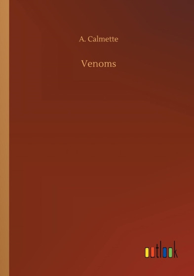 Venoms by A Calmette - Paperback
