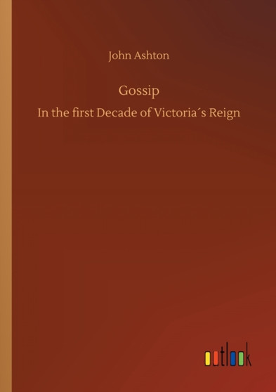 Gossip by John Ashton - Paperback