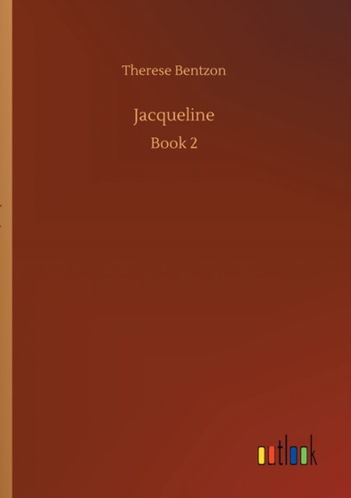 Jacqueline by Therese Bentzon - Paperback