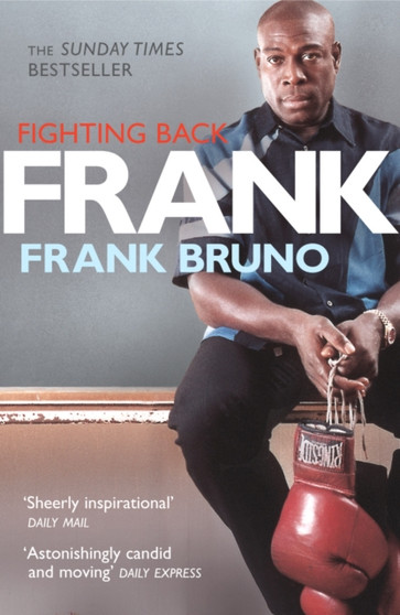 Frank : Fighting Back by Frank Bruno - Paperback