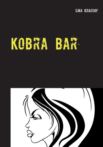 Kobra Bar by Sina Grasshof - Paperback