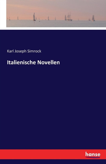 Italienische Novellen by Karl Joseph Simrock - Paperback