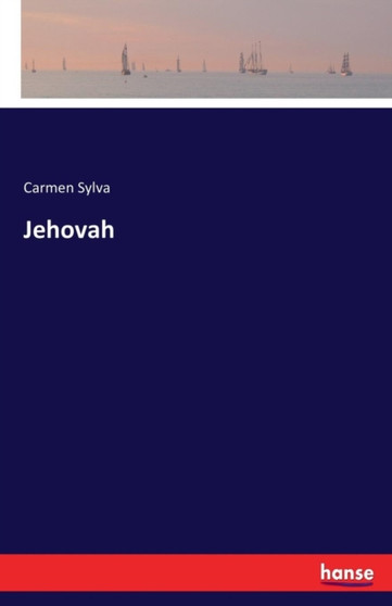 Jehovah by Carmen Sylva - Paperback