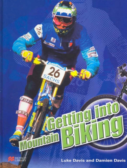 Getting Into: Biking by Luke Davis - Hardback