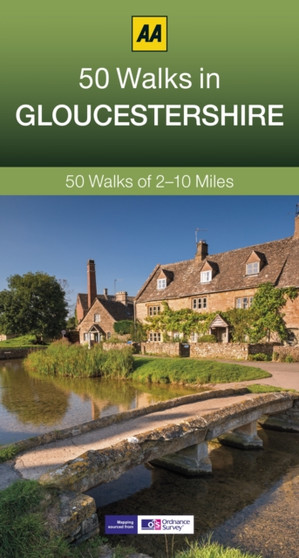 50 Walks in Gloucestershire by AA Publishing - Paperback