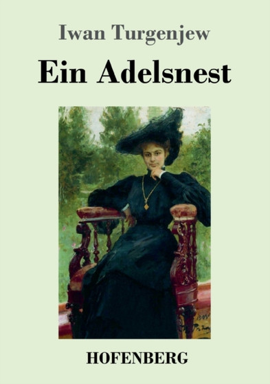 Ein Adelsnest by Iwan Turgenjew - Paperback
