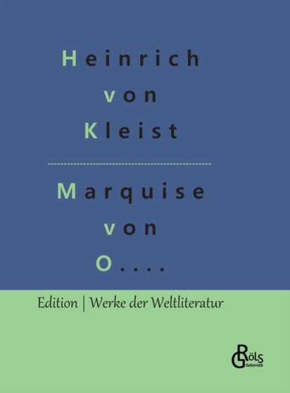 Die Marquise von O.... by Heinrich Von Kleist - Hardback