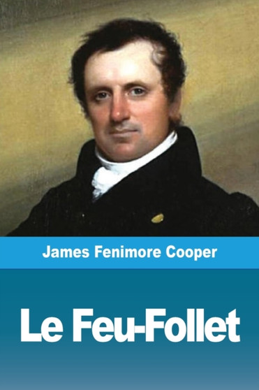 Le Feu-Follet by James Fenimore Cooper - Paperback