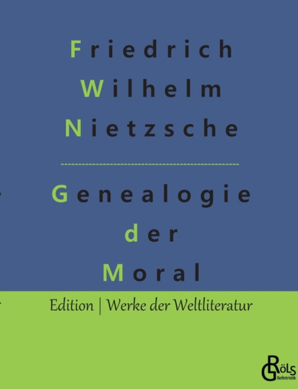 Zur Genealogie der Moral by Friedrich Wilhelm Nietzsche - Paperback