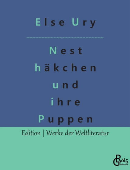 Nesthakchen und ihre Puppen by Else Ury - Paperback