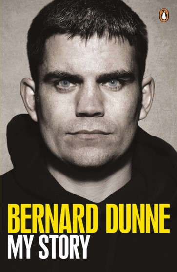 My Story by Bernard Dunne - Paperback