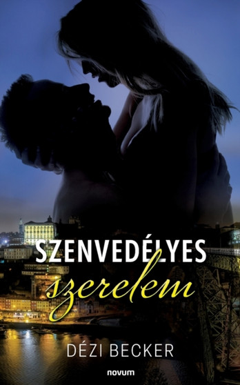 Szenvedelyes szerelem by Dezi Becker - Paperback