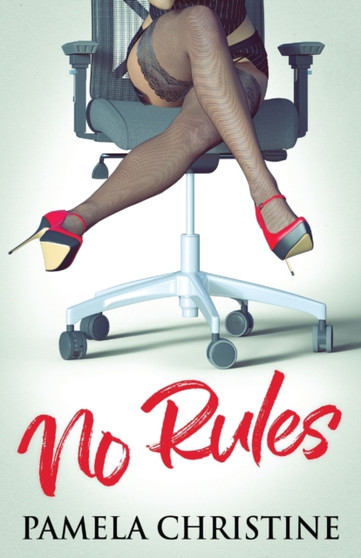 No Rules by Pamela Christine - Paperback