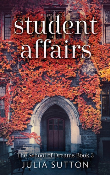 Student Affairs : 3 by Julia Sutton - Hardback