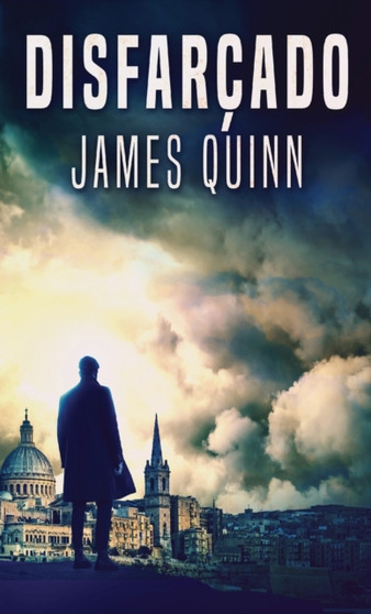 Disfarcado by James Quinn - Hardback