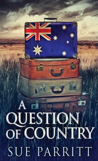 A Question Of Country by Sue Parritt - Hardback
