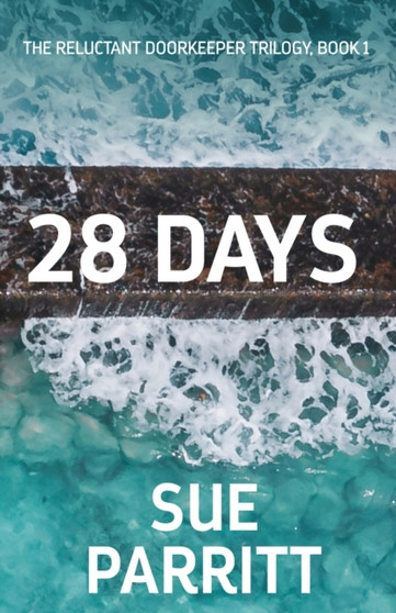 28 Days : 1 by Sue Parritt - Paperback
