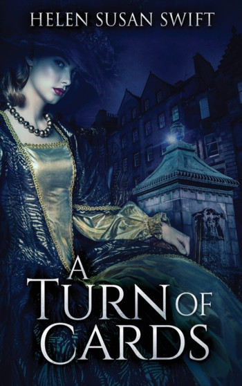 A Turn Of Cards : 3 by Helen Susan Swift - Hardback