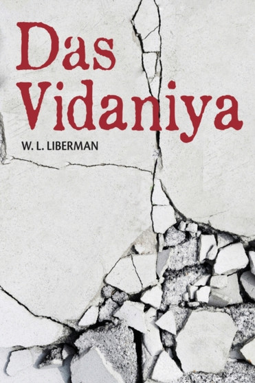 Dasvidaniya by W L Liberman - Paperback