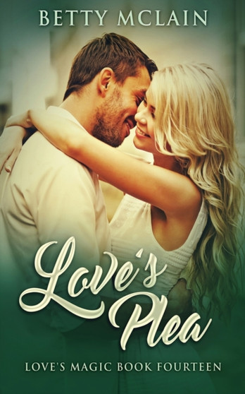 Love's Plea : 14 by Betty McLain - Paperback