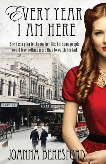 Every Year I Am Here by Joanna Beresford - Paperback