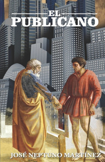 El publicano by Jose Neptuno Martinez - Paperback