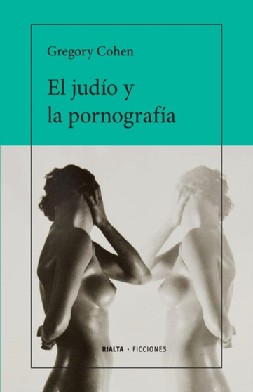 El judio y la pornografia by Gregory Cohen - Paperback