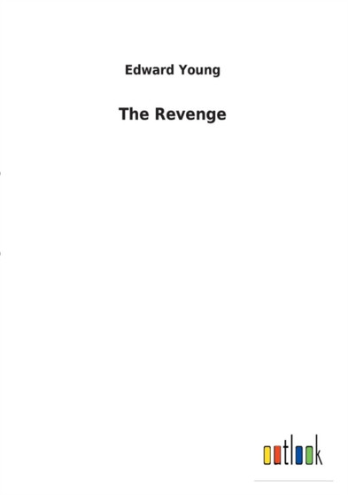 The Revenge by Edward Young - Paperback