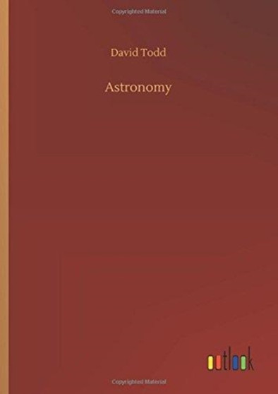 Astronomy by Dr David Todd - Hardback
