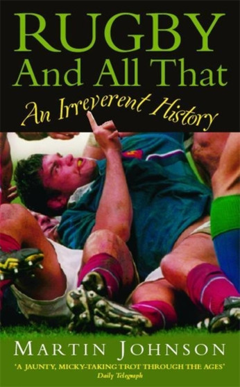 Rugby And All That by Martin Johnson - Paperback