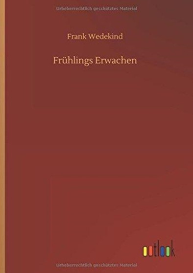 Fruhlings Erwachen by Frank Wedekind - Hardback