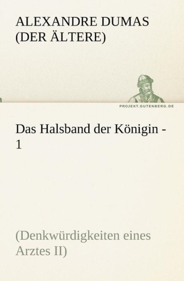 Das Halsband Der Konigin - 1 by Alexandre Dumas - Paperback