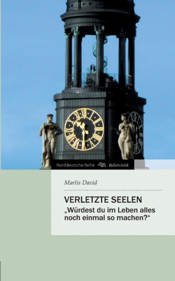 Verletzte Seelen by Marlis David - Paperback