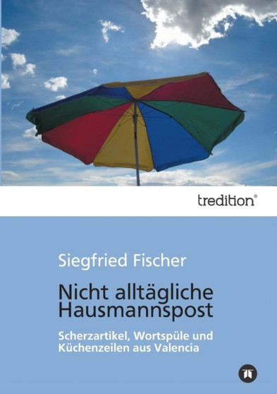Nicht Alltagliche Hausmannspost by Siegfried Fischer - Paperback