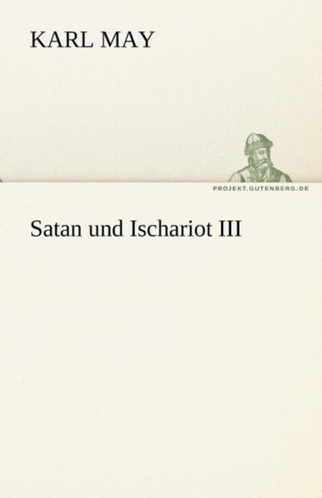Satan Und Ischariot III by Karl May - Paperback