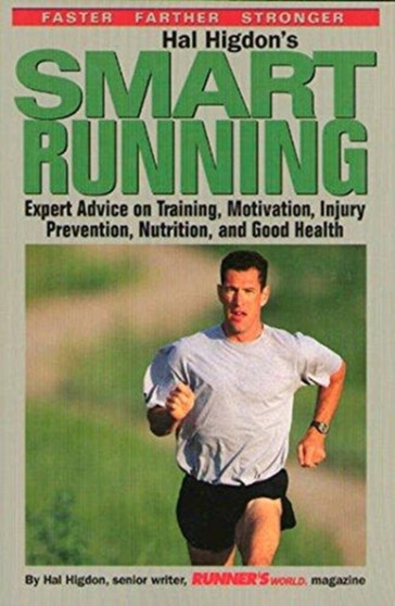 Hal Higdon's Smart Running by HAL HIGDON - Paperback