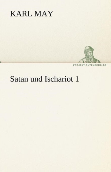 Satan Und Ischariot 1 by Karl May - Paperback