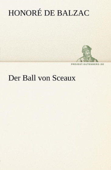 Der Ball Von Sceaux by Honore De Balzac - Paperback