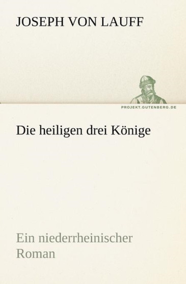 Die Heiligen Drei Konige by Joseph Von Lauff - Paperback