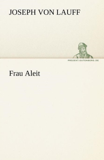 Frau Aleit by Joseph Von Lauff - Paperback