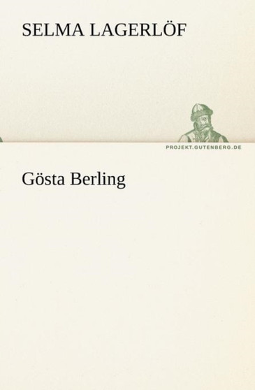 Gosta Berling by Selma Lagerlof - Paperback
