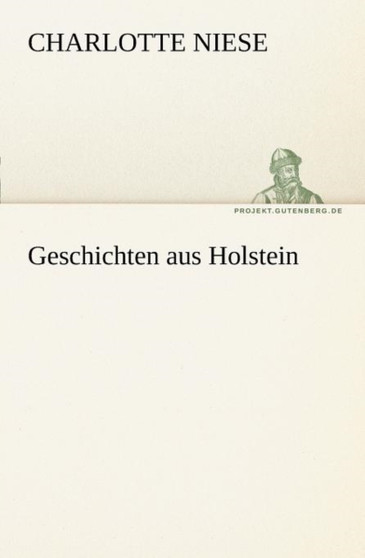 Geschichten Aus Holstein by Charlotte Niese - Paperback