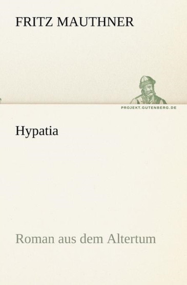 Hypatia by Fritz Mauthner - Paperback