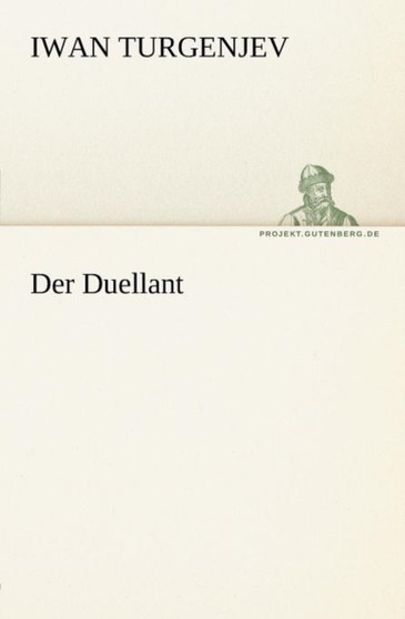 Der Duellant by Iwan Turgenjev - Paperback