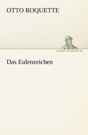 Das Eulenzeichen by Otto Roquette - Paperback