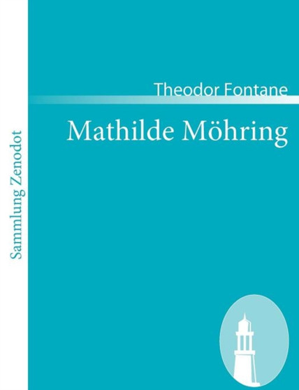 Mathilde Moehring by Theodor Fontane - Paperback