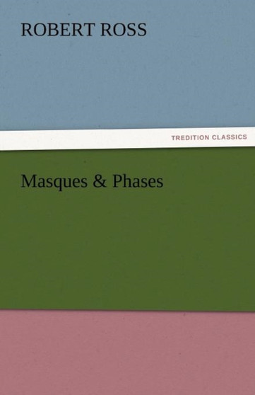 Masques & Phases by Director of Education Robert Ross - Paperback