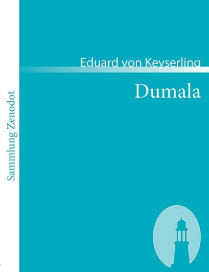 Dumala by Eduard Von Keyserling - Paperback